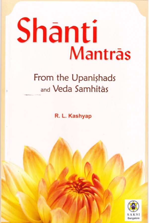 SHĀNTI MANTRĀS